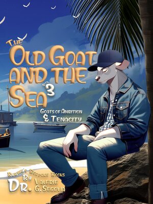 cover image of The Old Goat and the Sea